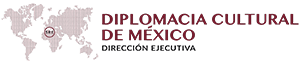 Dirección Ejecutiva de Diplomacia Cultural de México, Secretaría de Relaciones Exteriores (SRE)