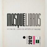 1ª Feria del libro de artista, Masquelibros, España
