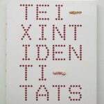 Exposición "Teixint Identitats", Tecla Sala, Barcelona, España