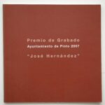 Premio de Grabado "José Hernández", Ayuntamiento de Pinto, Madrid, España